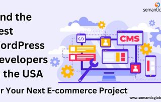 How to Find the Best WordPress Developers for Your eCommerce Project
